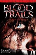 Watch Blood Trails Vumoo