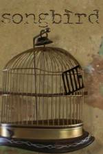 Watch Songbird Vumoo