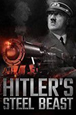 Watch Le train d\'Hitler: bête d\'acier Vumoo