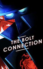 Watch The Bolt Connection (Short 2018) Vumoo