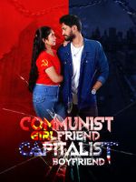 Watch Communist Girlfriend Capitalist Boyfriend Vumoo