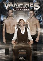 Watch Vampires: Brighter in Darkness Vumoo