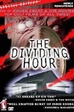 Watch The Dividing Hour Vumoo
