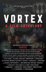 Watch Vortex: A Film Anthology Vumoo