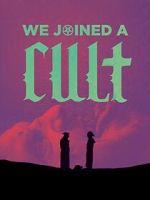 Watch We Joined A Cult (Short 2023) Vumoo