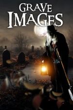 Watch Grave Images Vumoo