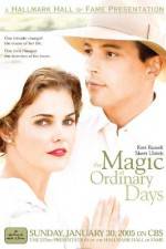 Watch The Magic of Ordinary Days Vumoo