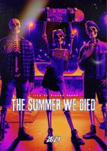 Watch The Summer We Died Vumoo