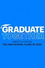 Watch Graduate Together: America Honors the High School Class of 2020 Vumoo