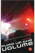 Watch Pump Up the Volume: A History of House Music Vumoo