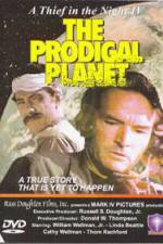 Watch The Prodigal Planet Vumoo