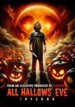 Watch All Hallows\' Eve: Inferno Vumoo