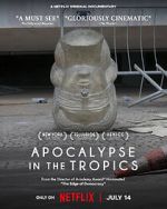 Watch Apocalypse in the Tropics Vumoo
