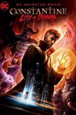 Watch Constantine: City of Demons - The Movie Vumoo