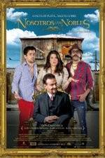 Watch Nosotros los Nobles Vumoo
