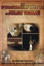 Watch The Extraordinary Voyages of Jules Verne Vumoo