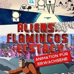 Watch Aliens, Flamingos & Ecstasy Vumoo