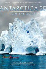Watch Antarctica 3D: On the Edge Vumoo