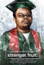 Watch Stranger Fruit Vumoo