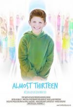 Watch Almost Thirteen (Short) Vumoo