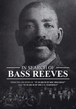 Watch In Search of Bass Reeves Vumoo