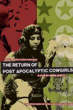 Watch The Return of Post Apocalyptic Cowgirls Vumoo