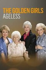 Watch Golden Girls: Ageless Vumoo