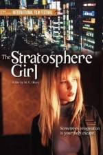Watch Stratosphere Girl Vumoo