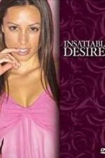 Watch Insatiable Desires Vumoo