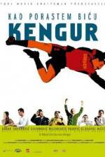 Watch Kad porastem bicu Kengur Vumoo