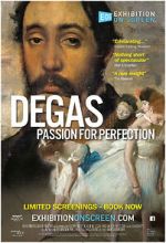Watch Exhibition on Screen: Degas - Passion For Perfection Vumoo