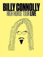 Watch Billy Connolly: High Horse Tour Live Vumoo