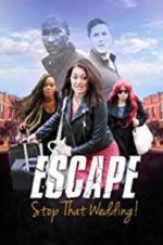 Watch Escape - Stop That Wedding Vumoo