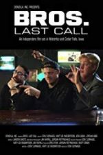 Watch BROS. Last Call Vumoo
