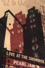 Watch Pearl Jam: Live At The Showbox Vumoo