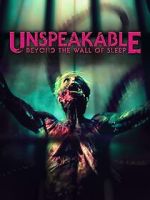 Watch Unspeakable: Beyond the Wall of Sleep Vumoo