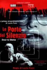 Watch Le porte del silenzio Vumoo