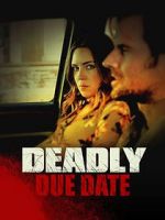 Watch Deadly Due Date Vumoo