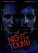 Watch The Night Is Young Vumoo