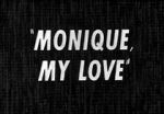 Watch Monique, My Love Vumoo