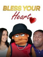 Watch Bless Your Heart Vumoo