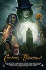 Watch Creatures of Whitechapel Vumoo