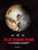 Watch The Last Dream for the Moon (Short 2016) Vumoo