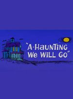 Watch A-Haunting We Will Go (Short 1966) Vumoo