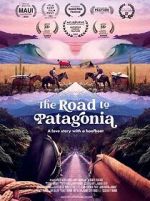 Watch The Road to Patagonia Vumoo