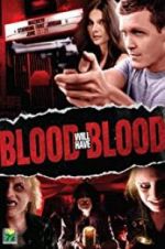Watch Blood Will Have Blood Vumoo