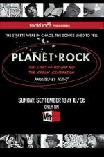 Watch Planet Rock: The Story of Hip-Hop and the Crack Generation Vumoo