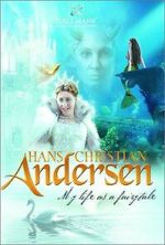 Watch Hans Christian Andersen: My Life as a Fairy Tale Vumoo