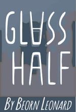 Watch Glass Half (Short 2015) Vumoo
