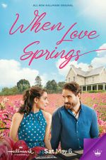 Watch When Love Springs Vumoo